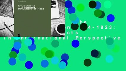 About For Books  The German Inflation 1914-1923: Causes and Effects in International Perspective