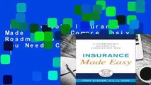Full E-book  Insurance Made Easy: A Comprehensive Roadmap to the Coverage You Need {Complete  |