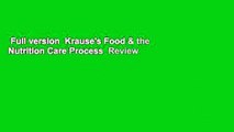 Full version  Krause's Food & the Nutrition Care Process  Review