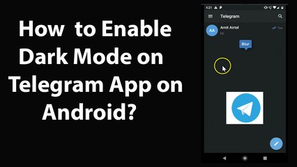 How to Enable Dark Mode in Telegram App on Android?