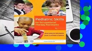 Pediatric Skills for Occupational Therapy Assistants  Review
