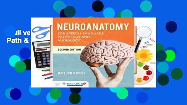 Full version Neuroanat for Speech Lang Path & Audio 2e W/Adv Access Review