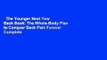 The Younger Next Year Back Book: The Whole-Body Plan to Conquer Back Pain Forever Complete
