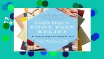 Full E-book  Simple Steps to Foot Pain Relief: The New Science of Healthy Feet  Best Sellers Rank