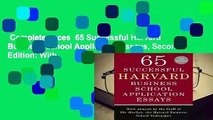 Complete acces  65 Successful Harvard Business School Application Essays, Second Edition: With