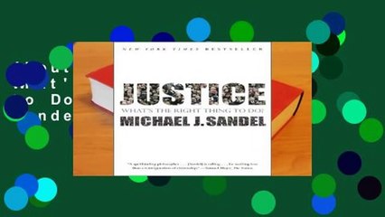 About For Books  Justice: What's the Right Thing to Do? by Michael J. Sandel