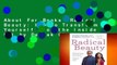 About For Books  Radical Beauty: How to Transform Yourself from the Inside Out by Deepak Chopra