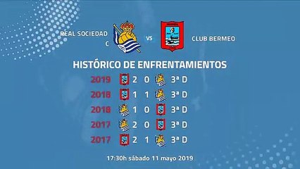 Real Sociedad C-Club Bermeo Jornada 37 Tercera División 11-05-2019_17-30