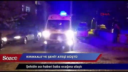Kırıkkale'ye şehit ateş düştü