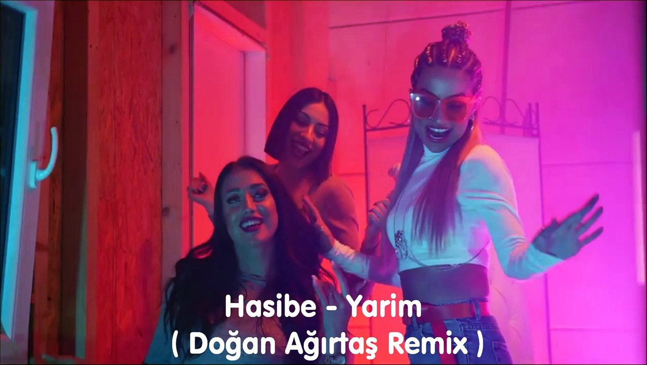 Hasibe - Yarim (Doğan Ağırtaş Remix)