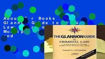 About For Books  The Glannon Guide to Criminal Law: Learning Through Multiple Choice Questions and