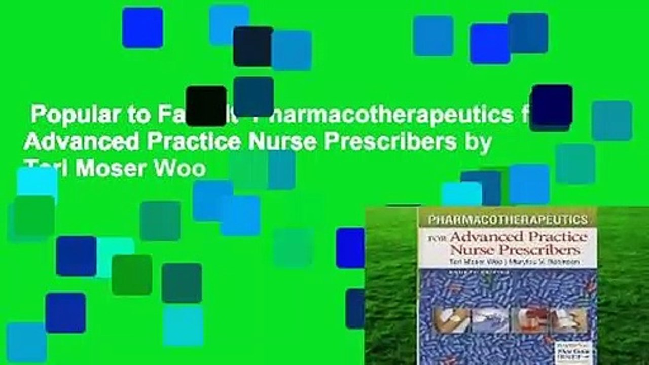 Popular to Favorit  Pharmacotherapeutics for Advanced Practice Nurse Prescribers by Teri Moser Woo