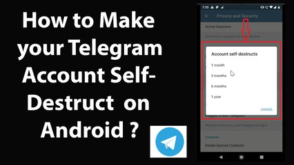 How to Make your Telegram Account Self Destruct on Android?
