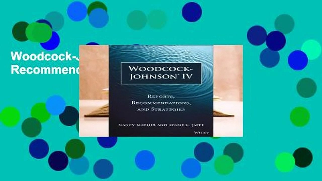 Woodcock-Johnson IV: Reports, Recommendations, and Strategies