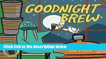 Full version  Goodnight Brew: A Parody for Beer People  Review