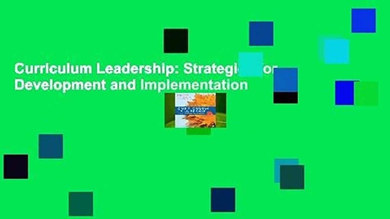 Curriculum Leadership: Strategies for Development and Implementation