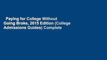 Paying for College Without Going Broke, 2015 Edition (College Admissions Guides) Complete