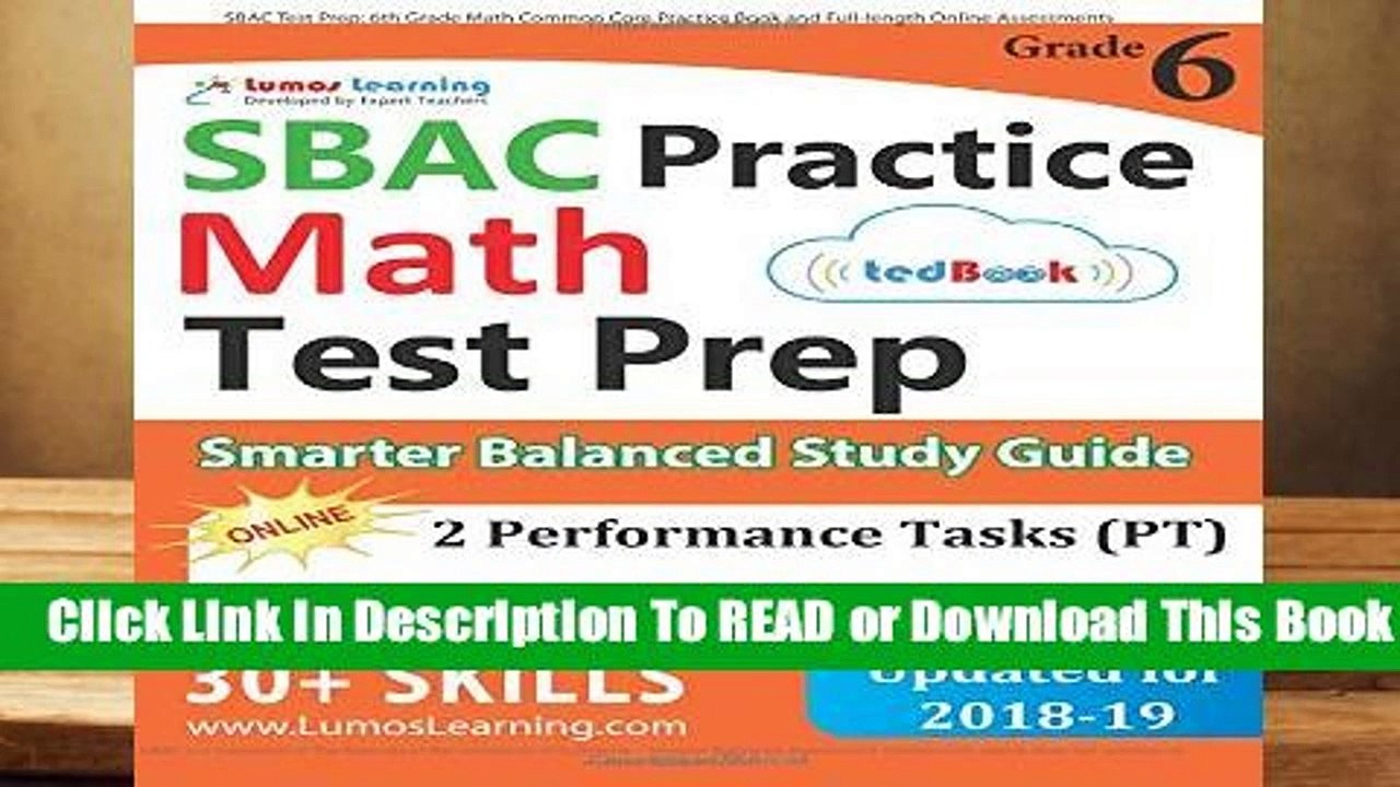 [Read] SBAC Test Prep: 6th Grade Math Common Core Practice Book and Full-length Online