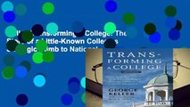 Online Transforming a College: The Story of a Little-Known College s Strategic Climb to National