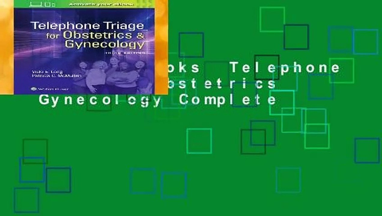About For Books  Telephone Triage for Obstetrics   Gynecology Complete