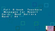Full E-book  Teachers  Messages for Report Cards  Best Sellers Rank : #4