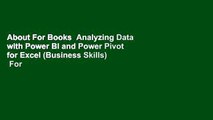About For Books  Analyzing Data with Power BI and Power Pivot for Excel (Business Skills)  For