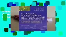 Financial Management of Health Care Organizations: An Introduction to Fundamental Tools, Concepts