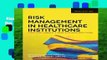 Risk Management In Health Care Institutions  Best Sellers Rank : #1