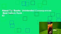 About For Books  Unintended Consequences  Best Sellers Rank : #2