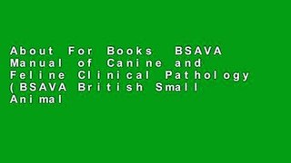 About For Books  BSAVA Manual of Canine and Feline Clinical Pathology (BSAVA British Small Animal