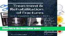 Full version  Treatment and Rehabilitation of Fractures Complete
