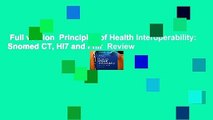 Full version  Principles of Health Interoperability: Snomed CT, Hl7 and Fhir  Review