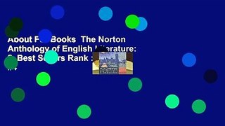 About For Books  The Norton Anthology of English Literature: 2  Best Sellers Rank : #4