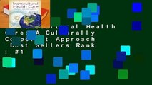 Transcultural Health Care: A Culturally Competent Approach  Best Sellers Rank : #1