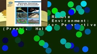 Full version  Remote Sensing of the Environment: An Earth Resource Perspective (Prentice Hall