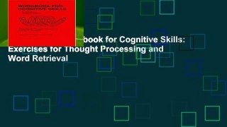 Full E-book  Workbook for Cognitive Skills: Exercises for Thought Processing and Word Retrieval
