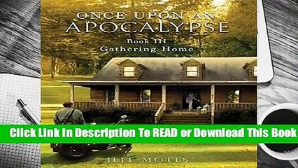 [Read] Once Upon an Apocalypse: Book 3 - Gathering Home  For Online