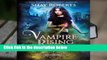 Vampire Rising: A Heartblaze Novel (Emma s Saga #2): Volume 2  Review