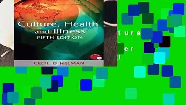 Full version Culture, Health and Illness, Fifth edition (Hodder Arnold Publication) Review