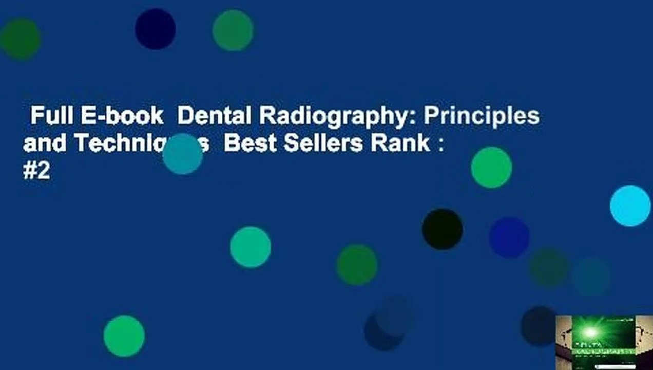Full E-book  Dental Radiography: Principles and Techniques  Best Sellers Rank : #2