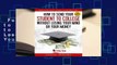 Full version  How to Send Your Student to College Without Losing Your Mind or Your Money  For
