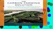 About For Books  The Carbon Farming Solution: A Global Toolkit of Perennial Crops and Regenerative