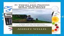 [Read] 31 Verses and Prayers for the Anxious Mind and Heart: A Hope-filled and Healing Devotional