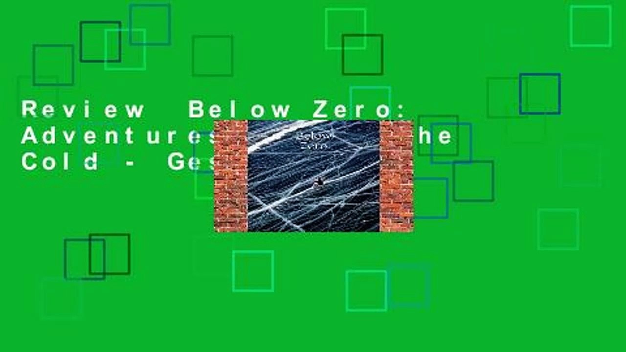 Review  Below Zero: Adventures Out in the Cold - Gestalten