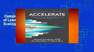 Complete acces  Accelerate: The Science of Lean Software and Devops: Building and Scaling High