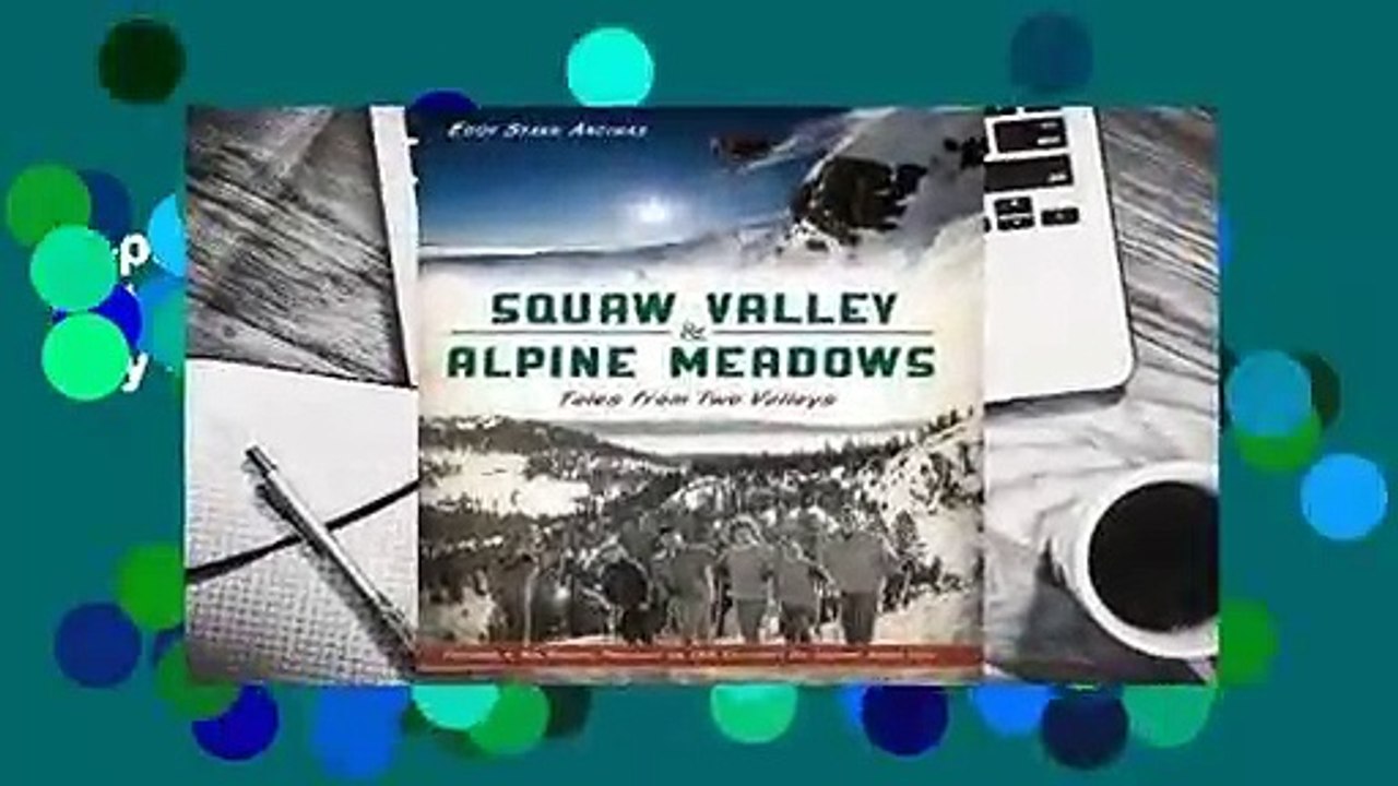 Popular Squaw Valley & Alpine Meadows: The Untold Story of the Raven in the Cockade City - Eddy