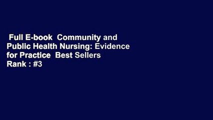 Full E-book  Community and Public Health Nursing: Evidence for Practice  Best Sellers Rank : #3