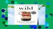 Full version  Wild: From Lost to Found on the Pacific Crest Trail  Best Sellers Rank : #2