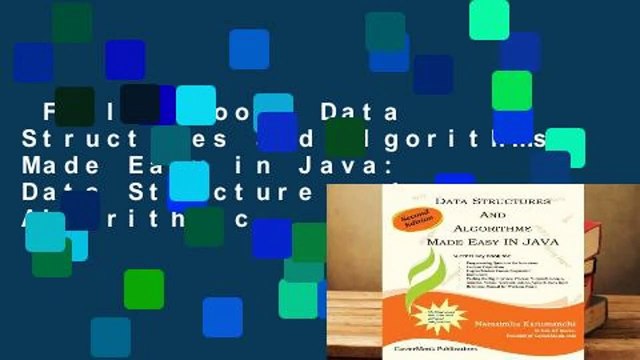 Full E-book Data Structures and Algorithms Made Easy in Java: Data Structure and Algorithmic