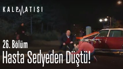 Hasta sedyeden düştü! - Kalp Atışı 26. Bölüm